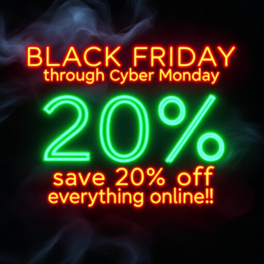 black friday through cyber monday deals save 20% off everything